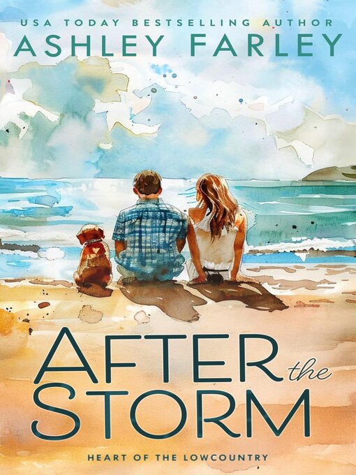 Title details for After the Storm by Ashley Farley - Available